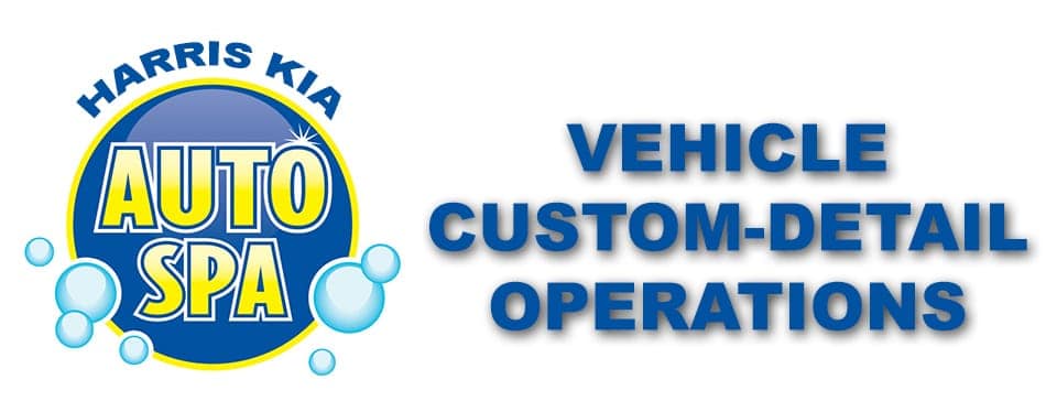 Harris Kia Auto Spa. Custom Detailing